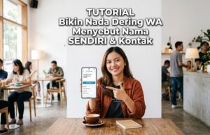 Tutorial Buat Nada Dering Menyebut Nama Kontak